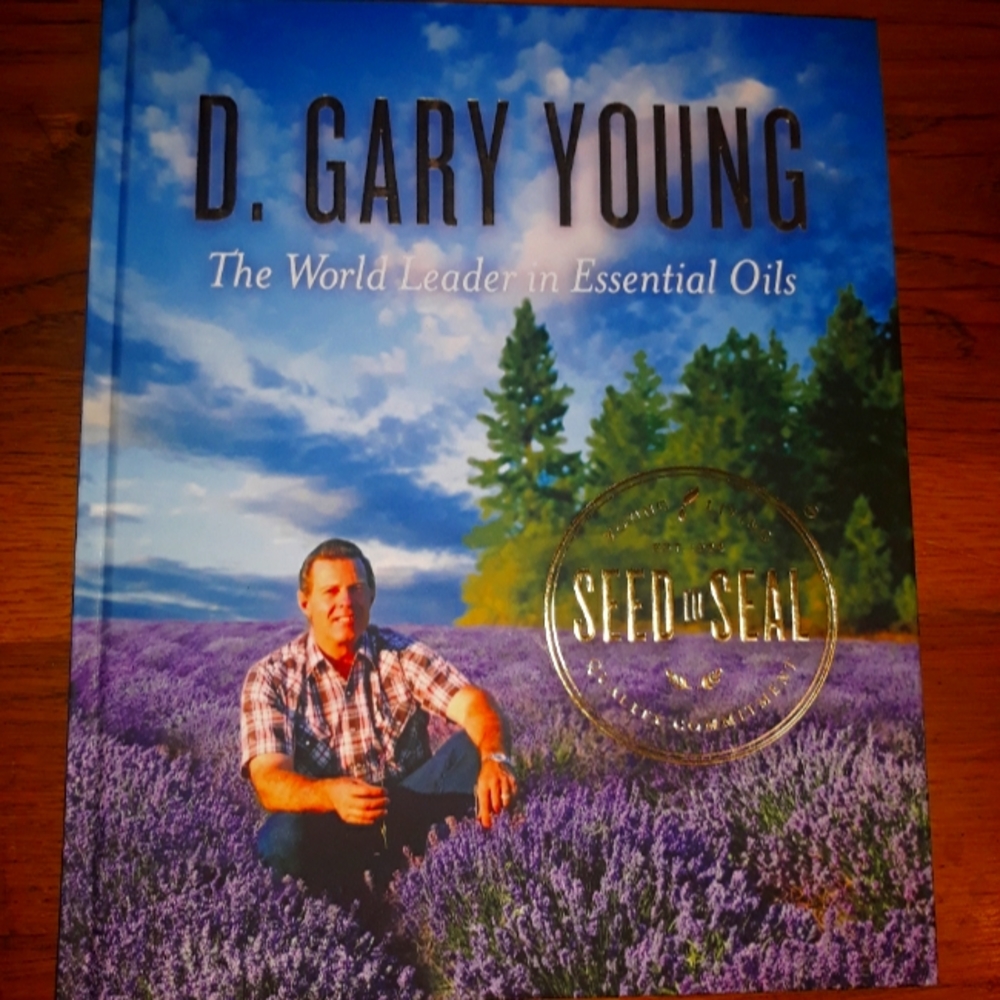 Book of D. Gary Young’s life and the growth of Young Living Essential Oi…